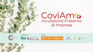 “CoviAmo”, l’Incubatore Fraterno di Impresa. Seconda edizione