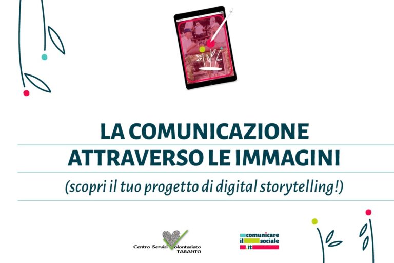 La Comunicazione attraverso le immagini (scopri il tuo progetto di digital storytelling!)