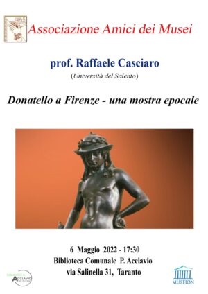 “Donatello a Firenze: una mostra epocale”. Incontro con Raffaele Casciaro