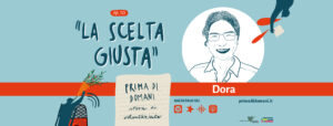 “La scelta giusta”. On line il decimo episodio di Prima di domani. Storie di volontariato