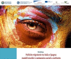 Workshop: “Politiche migratorie tra Italia e Spagna:  modelli giuridici e pedagogico-sociali a confronto”
