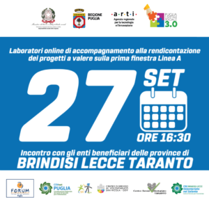 Accompagnamento alla rendicontazione dei progetti a valere sulla prima finestra Linea A di Puglia Capitale Sociale 3.0