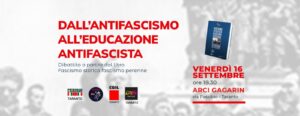 Dal fascismo all’educazione antifascista. Dibattito sul tema